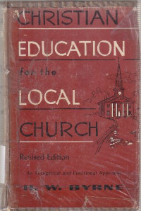 Image of Christian education for the local church revised edition : An evangelical and functional approach