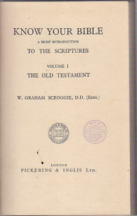 Image of Know your bible : A brief introduction to the scriptures the old testament vol 1