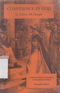 Image of Confidence in god in time of danger : a study of god's providence in the book of esther