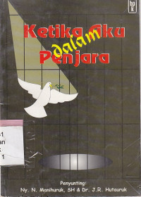 Image of Ketika aku dalam penjara : pelayanan pendamaian di lembaga pemasyarakatan