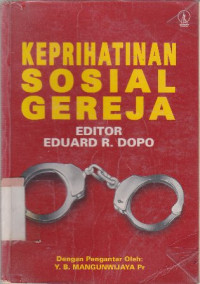 Image of Keprihatinan sosial gereja : menyongsong 40 tahun majalah rohani 1993