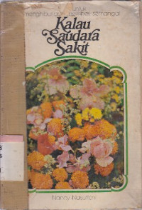 Image of Kalau saudara sakit : Buku untuk menghibur dan memberi semangat