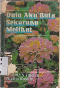 Image of Dulu aku buta sekarang melihat