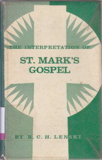 Image of The interpretation of St. Mark's Gospel