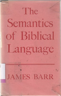 Image of The Semantics of Biblical Language