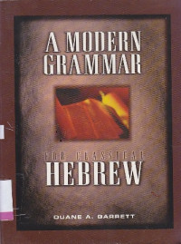Image of A modern grammar for classical Hebrew