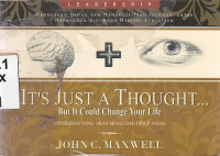 Image of Its just a thought... but it could change your life {Pemikiran yang akan mengubah hidup anda}:Pelajaran-pelajaran kecil dalam kehidupan tentang kepemimpinan.