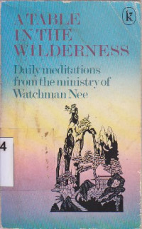 Image of A table in the wilderness : Daily meditations from the ministry of watchman nee