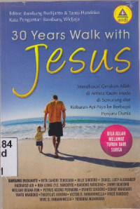 Image of 30 years walk with Jesus