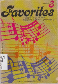 Image of Favorites 3 : A collection of gospel songs for solo, duet, trio, quartet and group singing