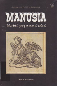 Image of Manusia: Teka teki yang mencari solusi