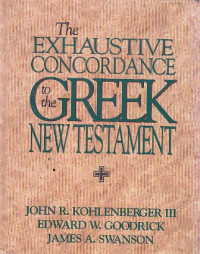 Image of The Exhaustive concordance to the Greek New Testament