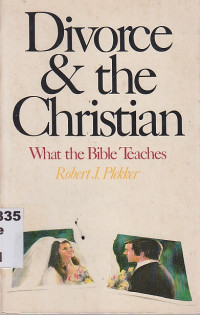 Image of Divorce & The Christian : What The Bible Teaches