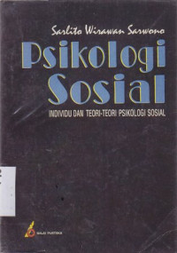 Image of Psikologi Sosial : Individu dan Teori-Teori Psikologi Sosial