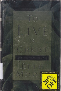 Image of To live of Christ : embracing the passion of Paul