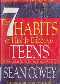 Image of The 7 Habits Of Highly Effective Teens : 7 Kebiasaan remaja yang sangat efektif