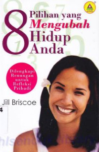 Image of 8 Pilihan Yang Mengubah Hidup Anda