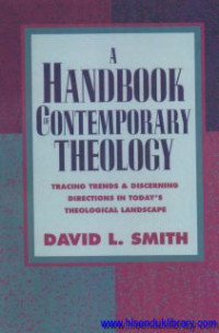 Image of A Handbook Contemporary Theology : tracing trends and discerning direction in today's theological lanscape