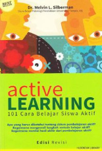 Image of Active Learning : 101 Cara Belajar Siswa Aktif