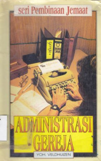 Image of Administrasi gereja : seri pembinaan jemaat