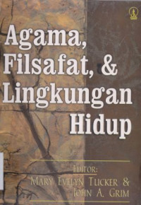 Image of Agama, Filsafat, Dan lingkungan hidup