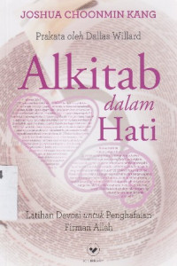 Image of Alkitab dalam hati :latihan devosi untuk penghapalan firman Allah