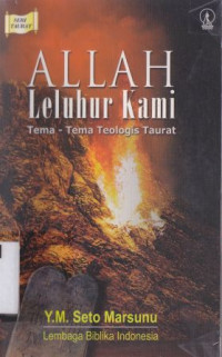 Image of Allah Leluhur Kami : tema-tema teologis taurat