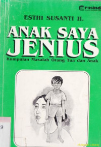 Image of Anak saya jenius:kumpulan masalah orang tua dan anak