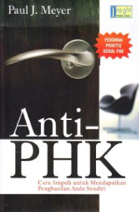 Image of Anti PHK : Cara Ampuh Untuk Mendapatkan Penghasilan Anda Sendiri
