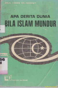 Image of Apa derita dunia bila islam mundur