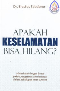 Image of Apakah Keselamatan Bisa Hilang ?