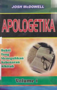 Image of Apologetika Vol.1 : bukti yang meneguhkan kebenaran Alkitab
