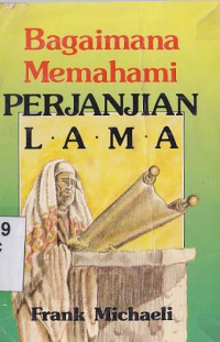 Image of Bagaimana memahami perjanjian lama
