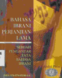 Image of Bahasa Ibrani perjanjian lama :Sebuah pengantar tata bahasa Ibrani