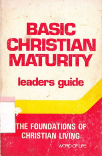 Image of Basic christian maturity : the foundations of christian living