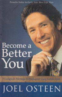 Image of Become a better you - 7 langkah menuju kehidupan yang lebih baik