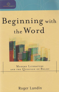Image of Beginning with the word : modren literature and the Question of belife
