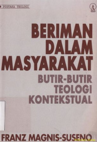 Image of Beriman dalam Masyarakat : Butir-Butir Teologi konstekstual