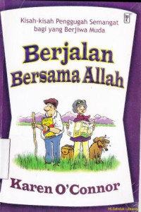 Image of Berjalan bersama Allah :kisah-kisah penggugah semangat bagi yang berjiwa muda