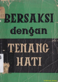 Image of Bersaksi dengan tenang hati