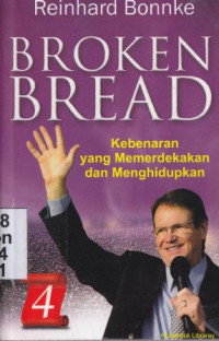Image of Broken bread 1 kebenaran yang memerdekakan dan menghidupkan