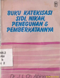 Image of Buku katekisasi sidi nikah peneguhan dan pemberkatannya