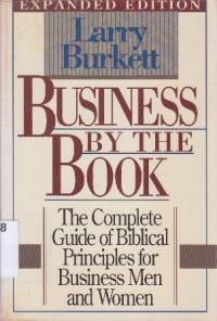 Image of Business by the book : the complete guide of biblical principles for business men and woman