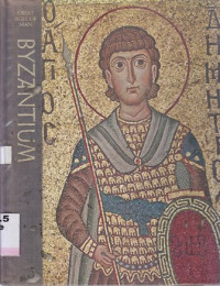 Image of Byzantium : Great ages of man a history of the world's culture