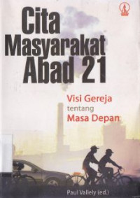 Image of Cita masyarakat abad : visi gereja tentang masa depan