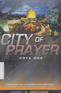 Image of Kota doa : kobaran api kebangunan rohani yang mentrasnsformasikan kota anda
