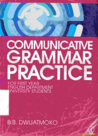 Image of Communicative grammar practice :for first year english departement university students