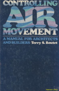 Image of Controlling Air Movement : A Manual For Architects And Builders