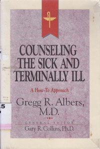 Image of Counseling the sick and terminally ill : resources for christian counseling