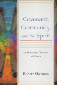 Image of Covenant Community and the Spirit